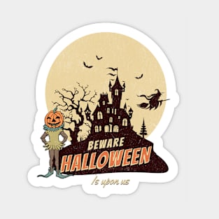 Beware Halloween Is Upon Us! Sticker